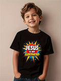 Jesus is My Superhero Vibrant Cartoon Fashion Kids Printed T-Shirt Summer Girl Boy Shirt Casual Tops Crewneck Clothing